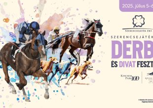 KÖZELEDIK A SZERENCSEJÁTÉK ZRT. - DERBY ÉS DIVAT FESZTIVÁL!