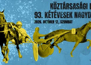 Királyság - Eperjes - 93. Kétévesek Nagydíja és Köztársasági Díj az ügetőn!